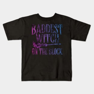 Baddest Witch on the Block - Pagan Witchcraft - Halloween Spooky Kids T-Shirt